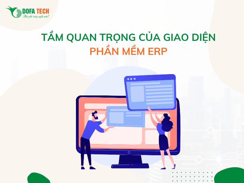 Tam-quan-trong-cua-giao-dien-phan-mem-ERP