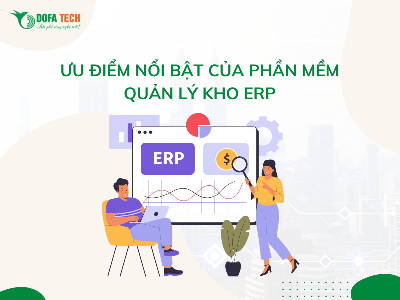 Uu-diem-noi-bat-cua-phan-mem-quan-ly-kho-ERP